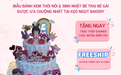 Mẫu Bánh Kem Thôi Nôi & Sinh Nhật Bé Trai Bé Gái Được Ưa Chuộng Nhất Tại Kẹo Ngọt Bakery